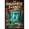 The Bigfoot Gang
