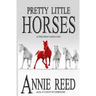 Pretty Little Horses