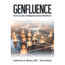 Genfluence: How to Lead a Multigenerational Workforce