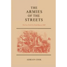 The Armies of the Streets: The New York City Draft Riots of 1863