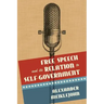 Free Speech and Its Relation to Self-Government
