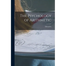 The Psychology of Arithmetic