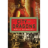 City of Dragons: A Miranda Corbie Mystery
