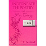 Underneath the Poetry with Her Diary