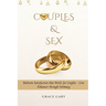 Couples & Sex: Bedroom Satisfaction that Works for Couples - Love Enhancer through Intimacy
