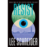 Resist: Book 2 of the Utopia Engine Trilogy