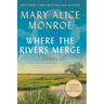 Where the Rivers Merge