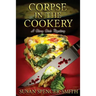 Corpse in the Cookery: A Glory Girls Mystery