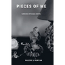Pieces of Me - A Collection of Essays