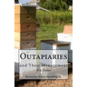 Outapiaries and Their Management