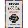 Dinner with the Doctor: Luke's Gospel for the Hungry