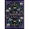 The Goddess Calls