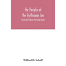 The Periplus of the Erythraean Sea: travel and trade in the Indian Ocean