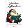 Christmas Adventures: Bilingual German-English Christmas Stories for Kids