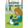 Different But Not