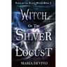 Witch of the Silver Locust