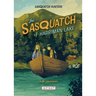 The Sasquatch of Harriman Lake (Sasquatch Hunters, Book #2)