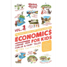 Economics for Kids Volume 1: Lessons from Fables & Fairy Tales