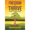 Freedom to Thrive: A Pathway to Intellectual Freedom