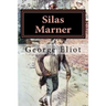 Silas Marner: Illustrated