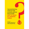 The Existential Toolkit for Climate Justice Educators: How to Teach in a Burning World