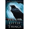 Wicked Little Things