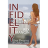 Infidelity Gun Running & Other Tales