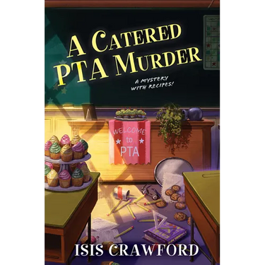 A Catered PTA Murder