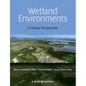Wetland Environments - A Global Perspective