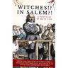 Witches!? In Salem?!