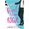 Royal Gone Rogue