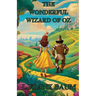 THE WONDERFUL WIZARD OF OZ(Illustrated)