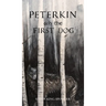 Peterkin and the First Dog