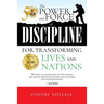 The power and force of discipline for transforming lives and nation