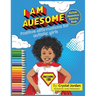I Am Auesome Positive Affirmations for Autistic Girls: Autism Awareness Coloring Book