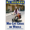 Mid-Life Crisis on Wheels: a bicycle journey around the world