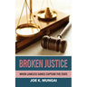 Broken Justice: When Lawless Gangs Capture the State