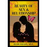 Beauty of Sex & Relationship