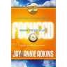 Vision Focused Life: Living With Extreme Purpose