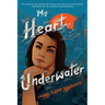 My Heart Underwater