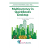 Multicurrency in QuickBooks Desktop: The Most In-Depth QuickBooks Multicurrency Training Available