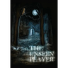 The Unseen Player