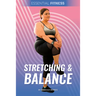 Stretching & Balance