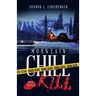 Mountain Chill Kill: A Murder Mystery