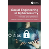 Social Engineering in Cybersecurity: Threats and Defenses