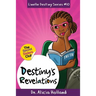Linelle Destiny#10: Destiny's Revelations