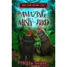 The Amazing Misty-Bird