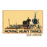 Moving Heavy Things