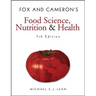 Fox and Cameron's Food Science, Nutrition & Health