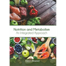Nutrition and Metabolism: An Integrated Approach